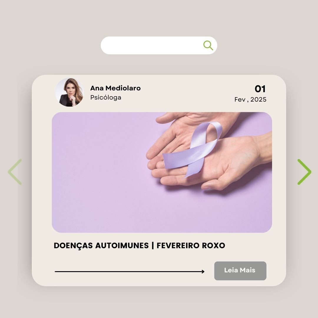 Doenças Autoimunes e a Campanha Fevereiro Roxo